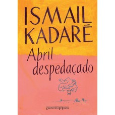 Abril despedaçado Abril despedaçado
