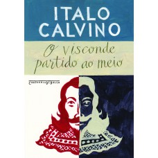 O visconde partido ao meio O visconde partido ao meio