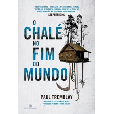 O chalé no fim do mundo O chalé no fim do mundo