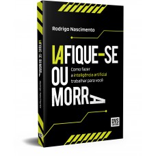 IAfique-se ou Morra IAfique-se ou Morra