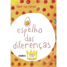 O espelho das diferenças O espelho das diferenças