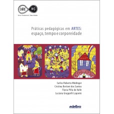 Práticas Pedagógicas em Artes Práticas Pedagógicas em Artes