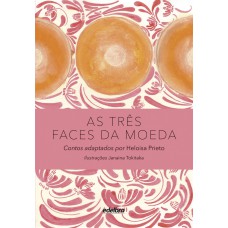 As três faces da moeda As três faces da moeda