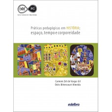 Práticas Pedagógicas em História Práticas Pedagógicas em História