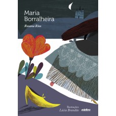 Maria Borralheira Maria Borralheira