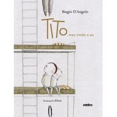 Tito, meu irmão e eu Tito, meu irmão e eu