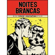 Noites brancas - Coleção de bolso Noites brancas - Coleção de bolso