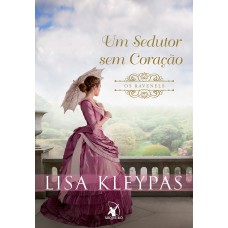 Um sedutor sem coração (Os Ravenels – Livro 1) Um sedutor sem coração (Os Ravenels – Livro 1)