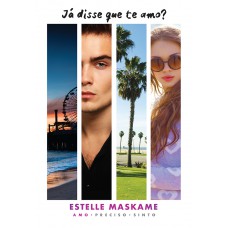 Já disse que te amo? (Já Disse que Te Amo – Livro 1) Já disse que te amo? (Já Disse que Te Amo – Livro 1)