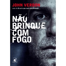Não brinque com fogo Não brinque com fogo