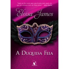 A duquesa feia (Conto de Fadas - Livro 3) A duquesa feia (Conto de Fadas - Livro 3)