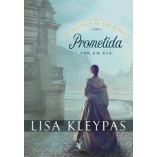 Prometida por um dia (Os Mistérios de Bow Street – Livro 3) Prometida por um dia (Os Mistérios de Bow Street – Livro 3)