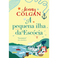 A pequena ilha da Escócia A pequena ilha da Escócia