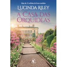 A casa das orquídeas A casa das orquídeas