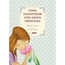 Como encontrar uma linda princesa Como encontrar uma linda princesa