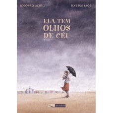Ela tem olhos de céu Ela tem olhos de céu