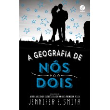 A geografia de nós dois A geografia de nós dois