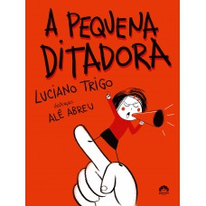 A pequena ditadora A pequena ditadora
