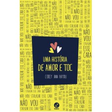 Uma história de amor e TOC Uma história de amor e TOC