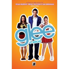 Glee: O início Glee: O início
