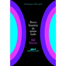 Breve história de quase tudo Breve história de quase tudo