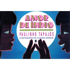 Amor de índio Amor de índio