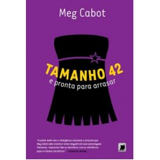 Tamanho 42 e pronta para arrasar (Vol. 4 Heather Wells) Tamanho 42 e pronta para arrasar (Vol. 4 Heather Wells)