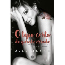 O tipo certo de garota errada (Vol. #1 As garotas)