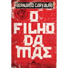O filho da mãe O filho da mãe