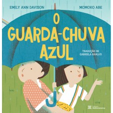 O Guarda-chuva Azul O Guarda-chuva Azul