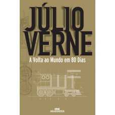 A Volta ao Mundo em 80 Dias A Volta ao Mundo em 80 Dias