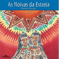 As Noivas da Estrela As Noivas da Estrela