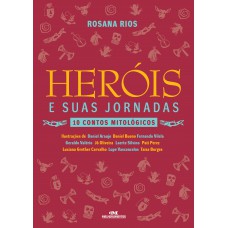 Heróis e Suas Jornadas Heróis e Suas Jornadas