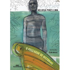 O Pescador de Histórias O Pescador de Histórias