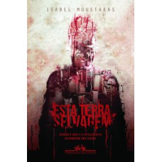 Esta terra selvagem Esta terra selvagem