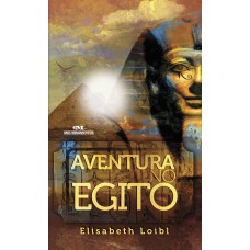Aventura no Egito Aventura no Egito