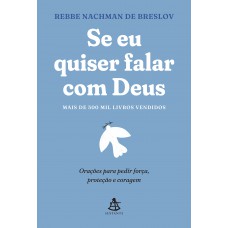 Se eu quiser falar com Deus Se eu quiser falar com Deus