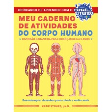 Meu caderno de atividades do corpo humano Meu caderno de atividades do corpo humano