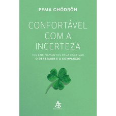 Confortável com a incerteza Confortável com a incerteza