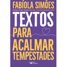 Textos para acalmar tempestades Textos para acalmar tempestades