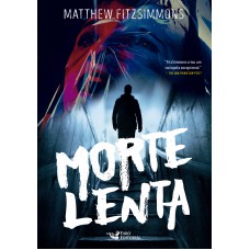 Morte lenta Morte lenta