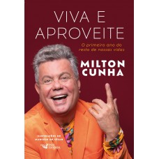 Viva e aproveite - O primeiro ano do resto de nossas vidas Viva e aproveite - O primeiro ano do resto de nossas vidas