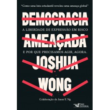 Democracia ameaçada Democracia ameaçada