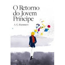 O retorno do jovem príncipe O retorno do jovem príncipe