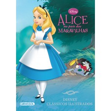 Disney clássicos ilustrados - Alice no país das Maravilhas Disney clássicos ilustrados - Alice no país das Maravilhas