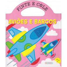 Pinte e cole - aviões e barcos Pinte e cole - aviões e barcos