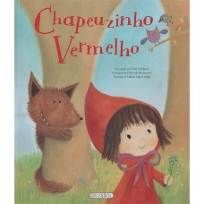 Era uma vez - Chapeuzinho Vermelho Era uma vez - Chapeuzinho Vermelho