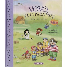 Vovó, leia para mim! Vovó, leia para mim!