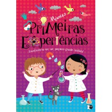 Minhas Descobertas - Minhas Primeiras Experiências (P''''TIT)