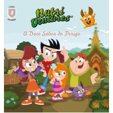 Nutri ventures - o doce sabor do perigo livro 3 Nutri ventures - o doce sabor do perigo livro 3